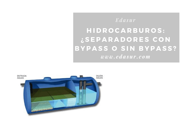 separadores de hidrocarburos sin bypass